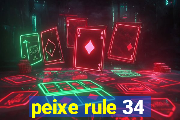 peixe rule 34